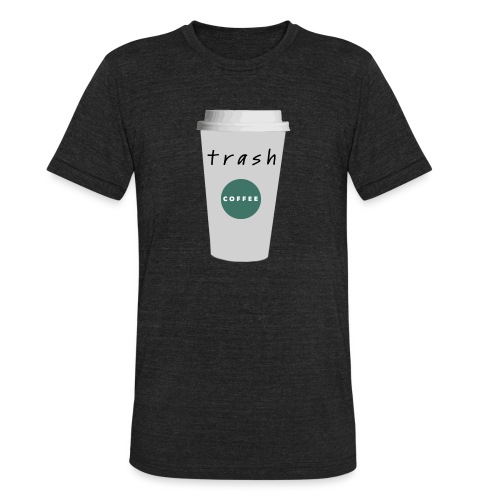 Trash - Unisex Tri-Blend T-Shirt