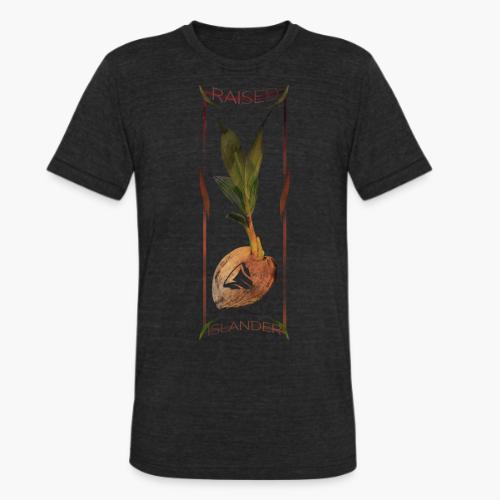Raised Islander - Unisex Tri-Blend T-Shirt