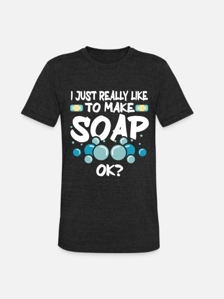 Soap Making Soap Maker - Unisex Tri-Blend T-Shirt - heather black