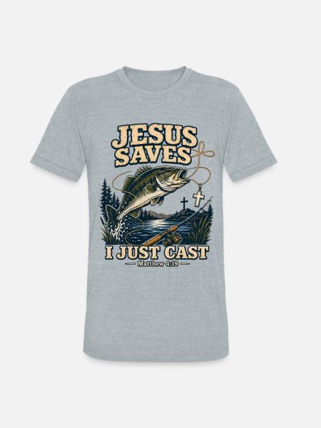 Jesus Saves I Just Cast Christian Fishing - Unisex Tri-Blend T-Shirt - heather grey