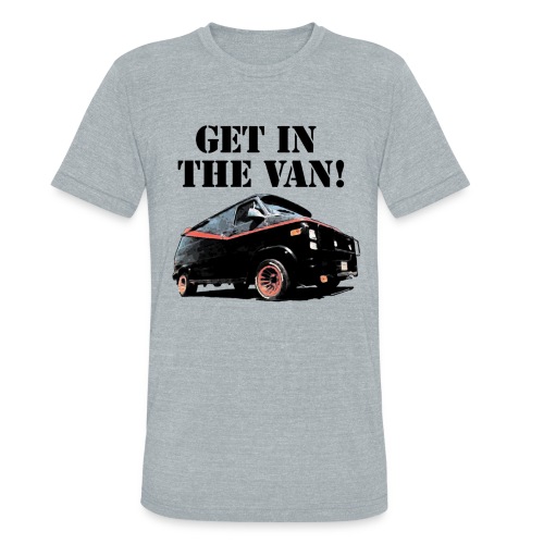 Get In The Van - Unisex Tri-Blend T-Shirt