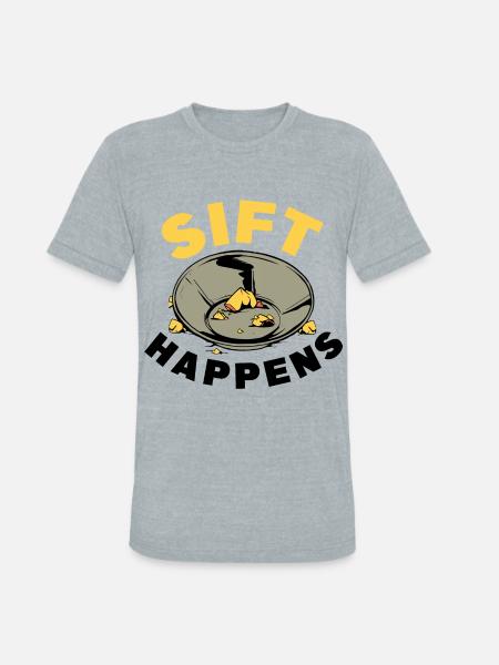 Panning for gold - Unisex Tri-Blend T-Shirt - heather grey