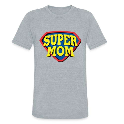 Super Mom, Super Mother, Super Mum, Mother's Day - Unisex Tri-Blend T-Shirt