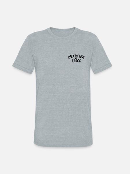 Deadlift and Chill - Unisex Tri-Blend T-Shirt - heather grey