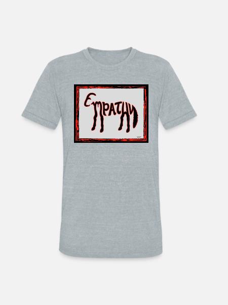 Empathy - Unisex Tri-Blend T-Shirt - heather grey