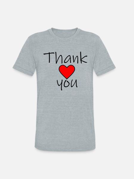 Thank you - Unisex Tri-Blend T-Shirt - heather grey