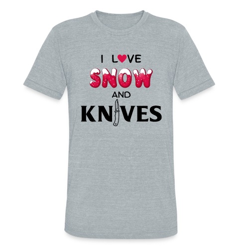 I Love Snow and Knives - Unisex Tri-Blend T-Shirt
