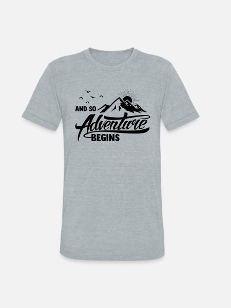 AND SO Adventure BEGINS - Unisex Tri-Blend T-Shirt - heather grey