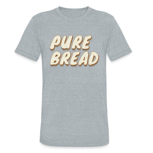 Pure Bread - Unisex Tri-Blend T-Shirt