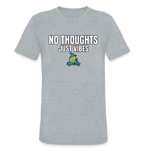 No Thoughts Just Vibes Funny Frog Shirt - Unisex Tri-Blend T-Shirt