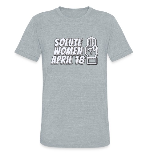 Solute Women April 18 - Unisex Tri-Blend T-Shirt