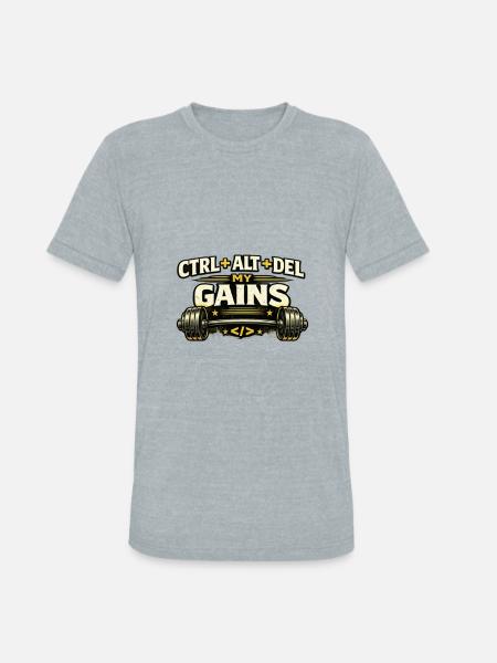 Ctrl Alt Del My Gains - Unisex Tri-Blend T-Shirt - heather grey