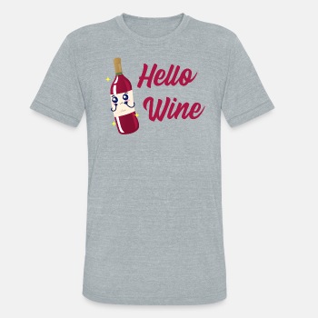 Hello wine - Unisex Tri-Blend T-Shirt