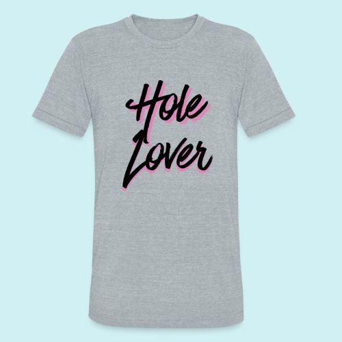 Lover of Holes - Unisex Tri-Blend T-Shirt