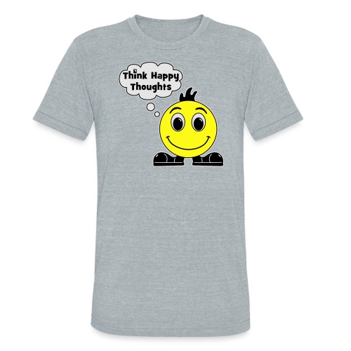 Think Happy Thoughts - Unisex Tri-Blend T-Shirt