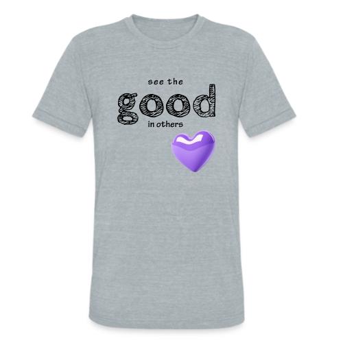 Smoon City_See the Good in Others - Unisex Tri-Blend T-Shirt