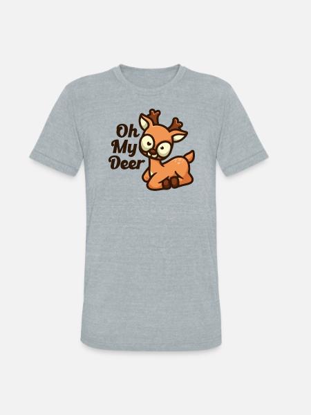 Oh My Deer - Unisex Tri-Blend T-Shirt - heather grey