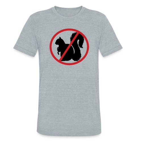 No Squirrel Teats Allowed - Unisex Tri-Blend T-Shirt