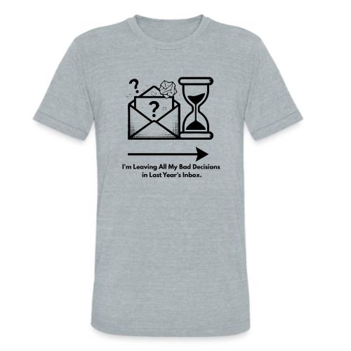 Last Year's Inbox T-Shirt - Unisex Tri-Blend T-Shirt