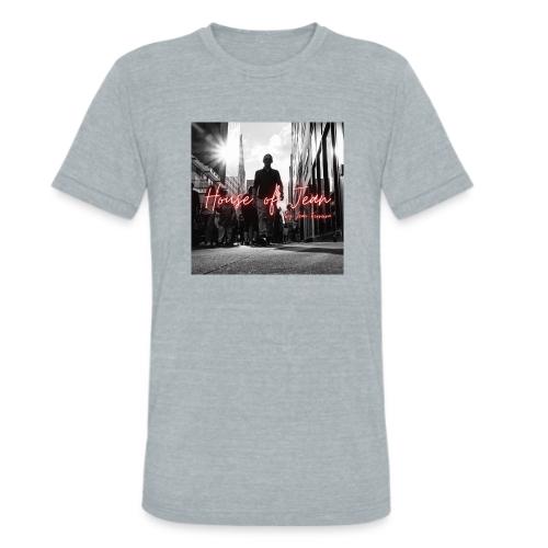 House of Jean - Unisex Tri-Blend T-Shirt