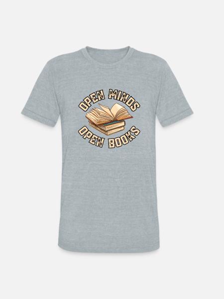 Open Minds Open Books - Unisex Tri-Blend T-Shirt - heather grey