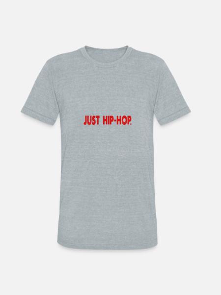 JUST HIPHOP - Unisex Tri-Blend T-Shirt - heather grey