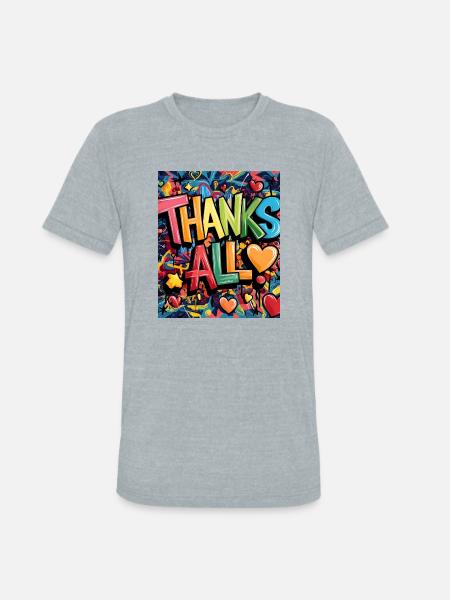 thanks - Unisex Tri-Blend T-Shirt - heather grey