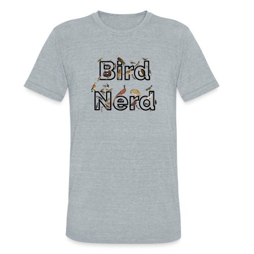 Bird Nerd T-Shirt - Unisex Tri-Blend T-Shirt