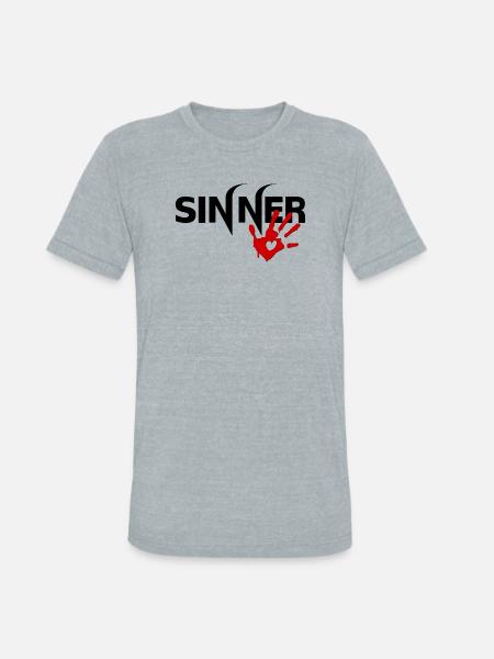 Sinner - Unisex Tri-Blend T-Shirt - heather grey