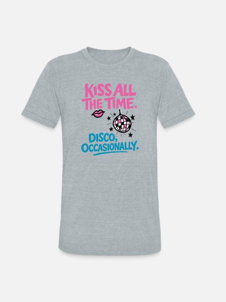 Kiss all the time - Unisex Tri-Blend T-Shirt - heather grey