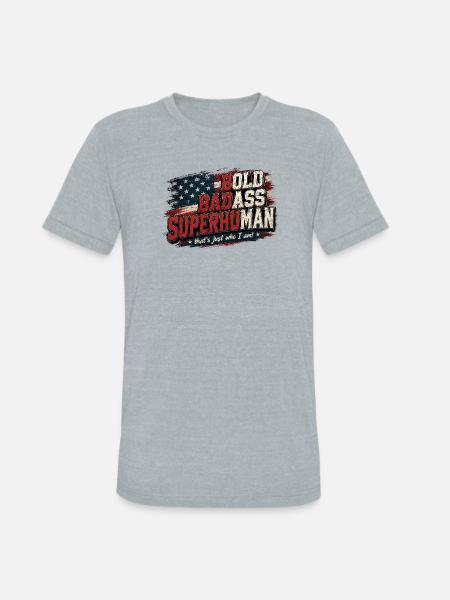 Bold Badass Superhuman Flag Art - Unisex Tri-Blend T-Shirt - heather grey