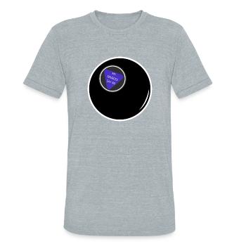 My Sources Say No - Unisex Tri-Blend T-Shirt - heather grey - Front - Brady (186cm)