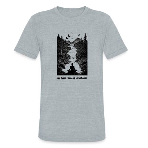 Conditional Inner Peace T-Shirt | Minimalist Zen - Unisex Tri-Blend T-Shirt