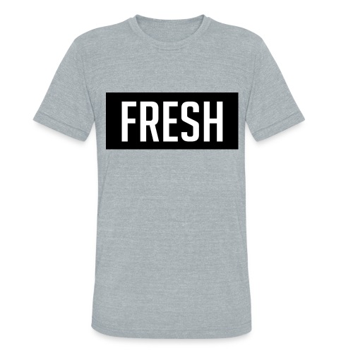 fresh - Unisex Tri-Blend T-Shirt