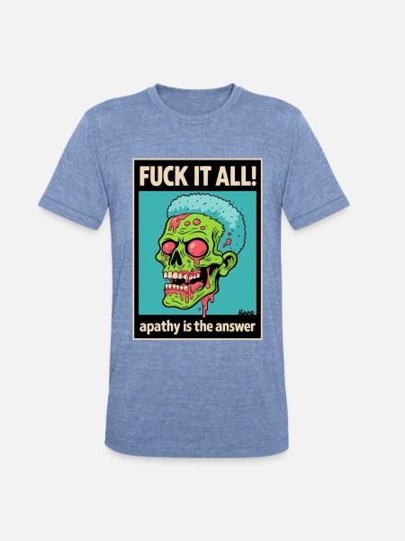 Apathy Skull Graphic with Bold Text - Unisex Tri-Blend T-Shirt - heather blue