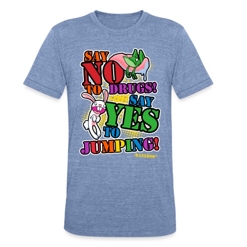 11 dnbo jumping3 - Unisex Tri-Blend T-Shirt