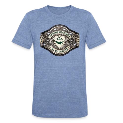 Nap Champion Belt T Shirt - Unisex Tri-Blend T-Shirt