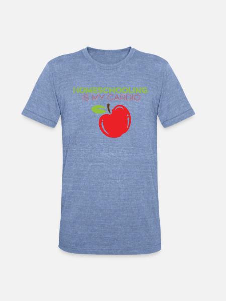 Homeschooling Is My Cardio - Unisex Tri-Blend T-Shirt - heather blue