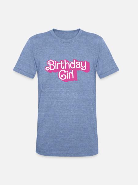 Birthday Girl Hot Pink - Unisex Tri-Blend T-Shirt - heather blue