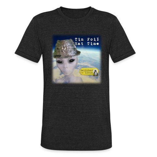 Tin Foil Hat Time (Earth) - Unisex Tri-Blend T-Shirt