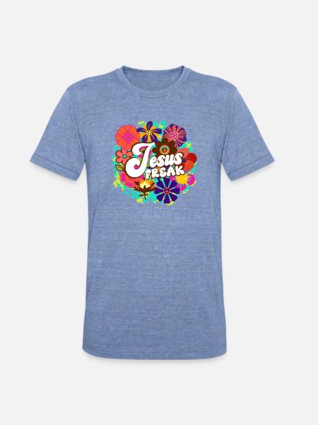 Jesus Freak - Unisex Tri-Blend T-Shirt - heather blue