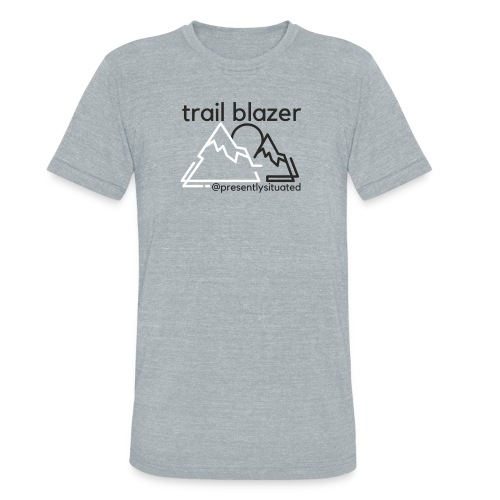 Trail blazer - Unisex Tri-Blend T-Shirt