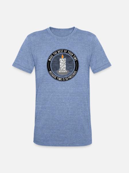 Time Is Precious Candle Quote - Unisex Tri-Blend T-Shirt - heather blue