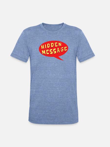 Hidden Message Speech Bubble - Unisex Tri-Blend T-Shirt - heather blue