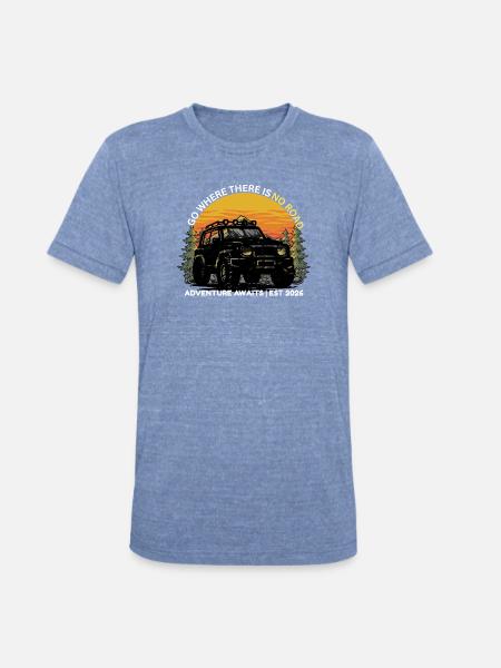 GO_WHERE_THERE_IS NO ROAD - Unisex Tri-Blend T-Shirt - heather blue