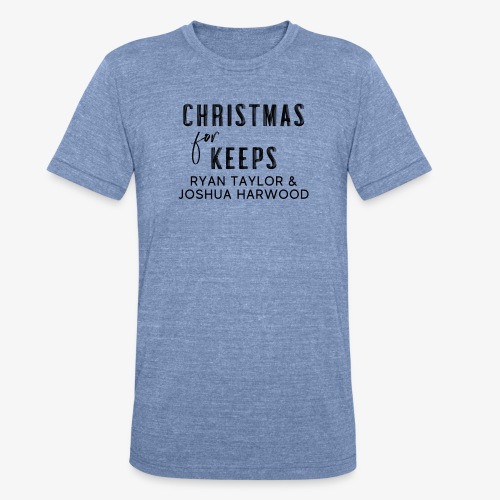 Christmas for Keeps Title Block - Black Font - Unisex Tri-Blend T-Shirt