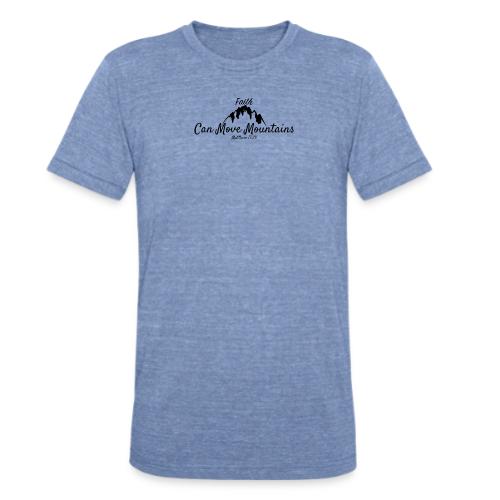 Faith Can Move Mountains - Christian Matthew 17:20 - Unisex Tri-Blend T-Shirt