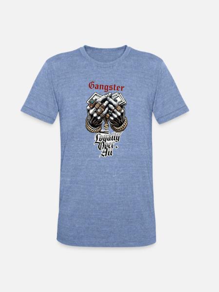 Loyalty Over All Gangster Hands - Unisex Tri-Blend T-Shirt - heather blue