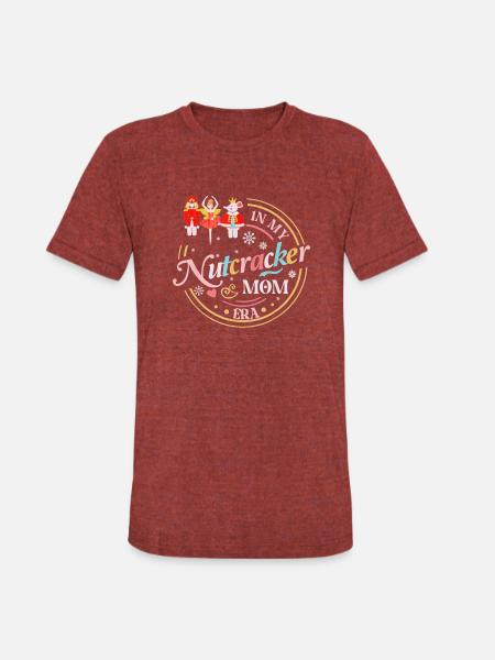 Nutcracker Mom Era - Unisex Tri-Blend T-Shirt - heather cranberry
