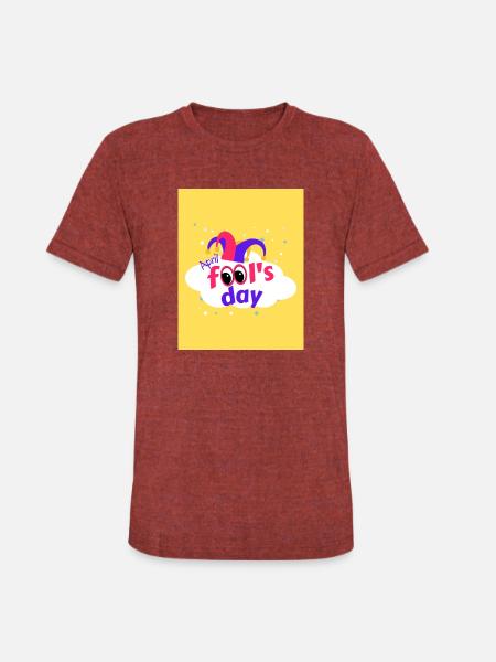 April fool's day - Unisex Tri-Blend T-Shirt - heather cranberry